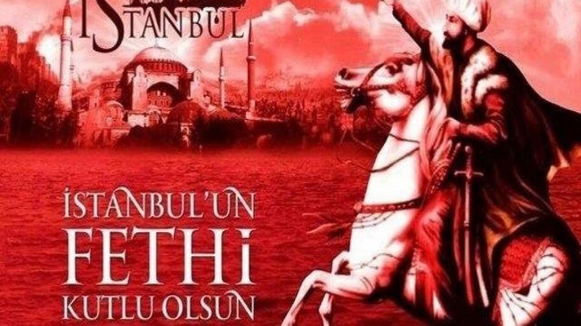 İstanbul'un Fethi Kutlu Olsun